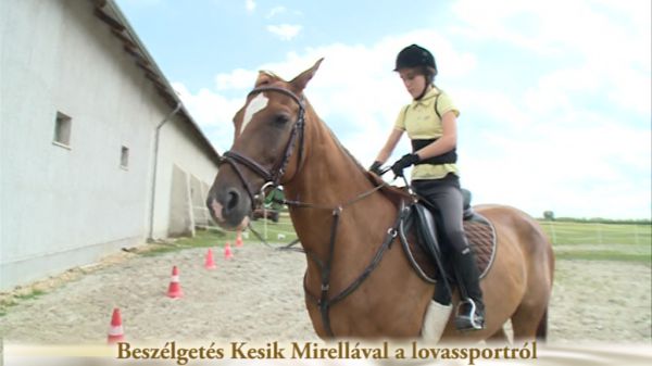 Beszélgetés Kesik Mirellával a lovassportról