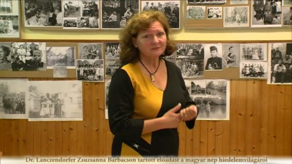 Dr. Lanczendorfer Zsuzsanna Barbacson tartott előadás a magyar nép hiedelemvilágáról 